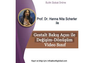 Prof. Dr. Hanna Nita Scherler ile Gestalt Bakış Açısı ile Değişim-Dönüşüm Video Sınıf