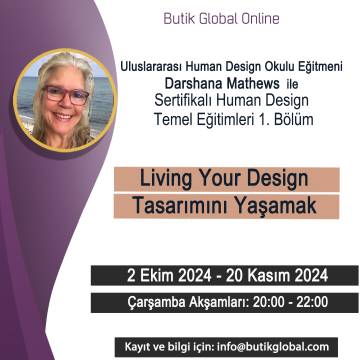 Living Your Design - Tasarımını Yaşamak - Temel Seviye 1 - Darshana Methews ile